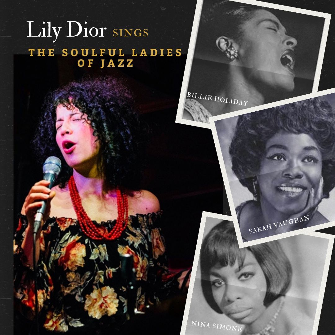 LILY DIOR SINGS THE SOULFUL LADIES OF JAZZ 