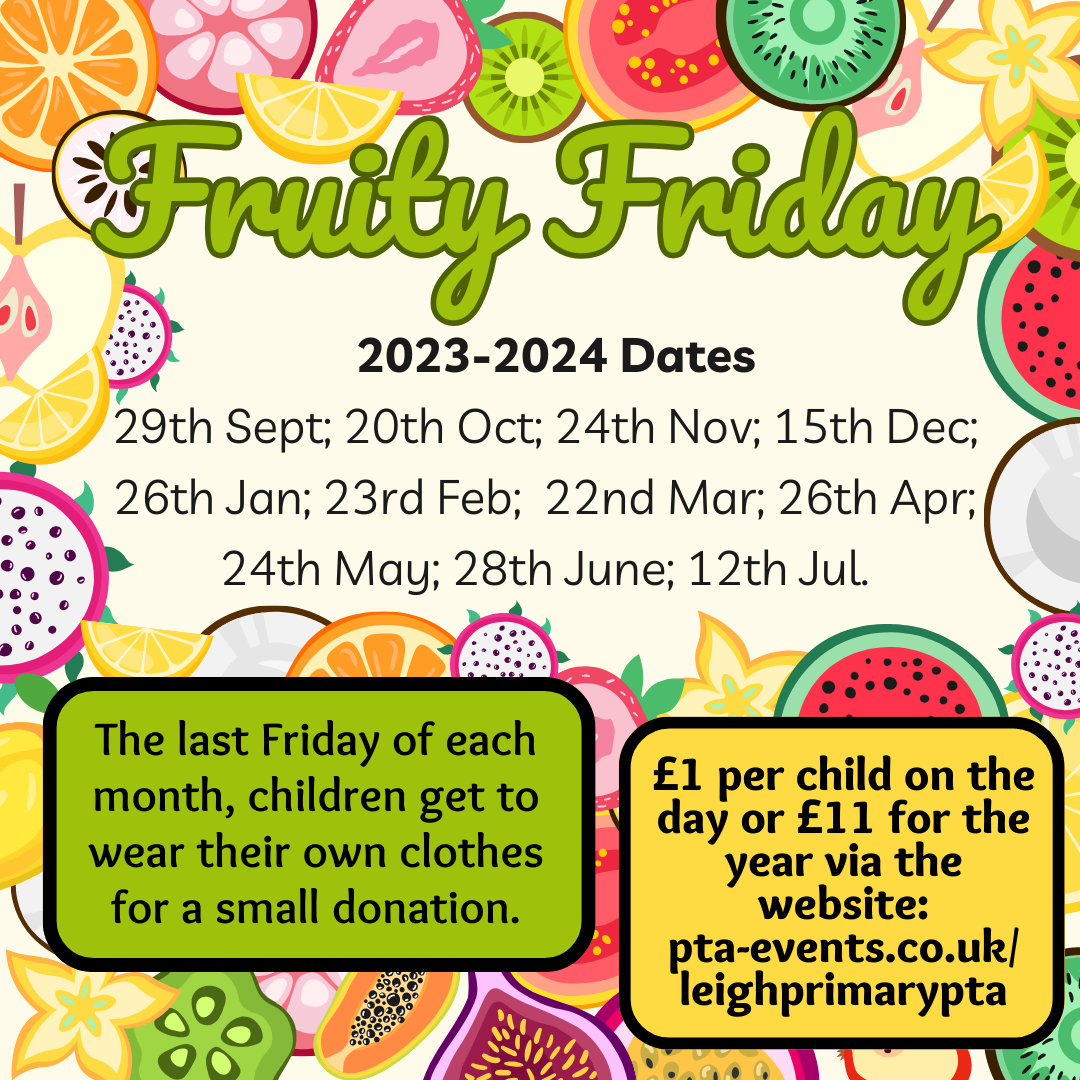 Register your child - (pay &#163;1 direct to teacher each Fruity Friday)