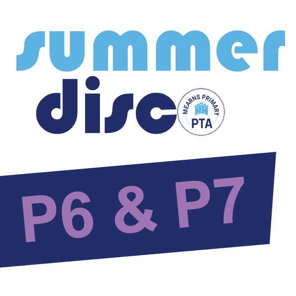 P6 & P7 Summer Disco 2024